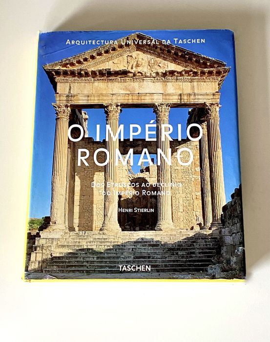 O Império Romano- Arquitetura Universal, Henri Stierlin|Taschen