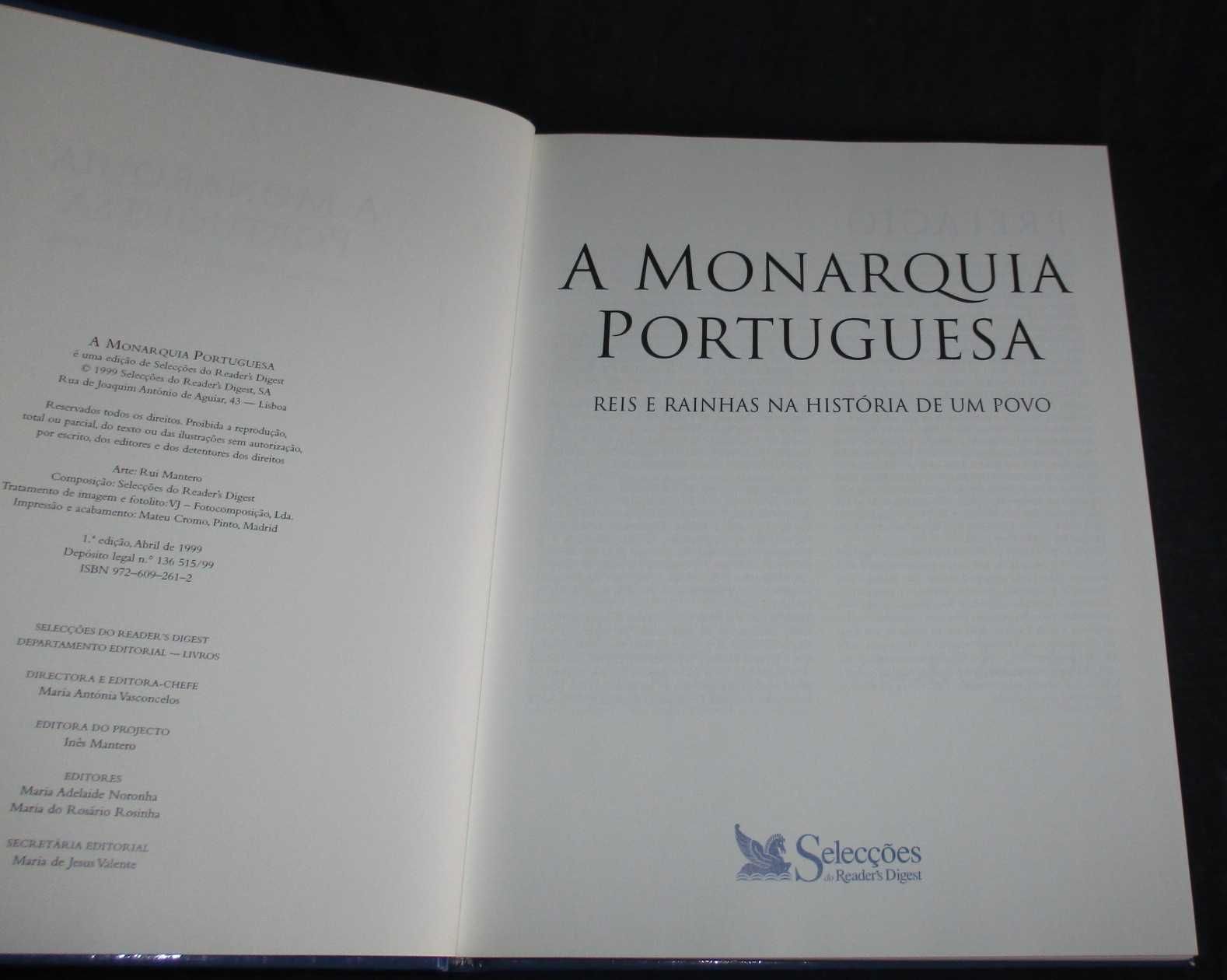 Livro A Monarquia Portuguesa 1ª edição 1999 Como Novo