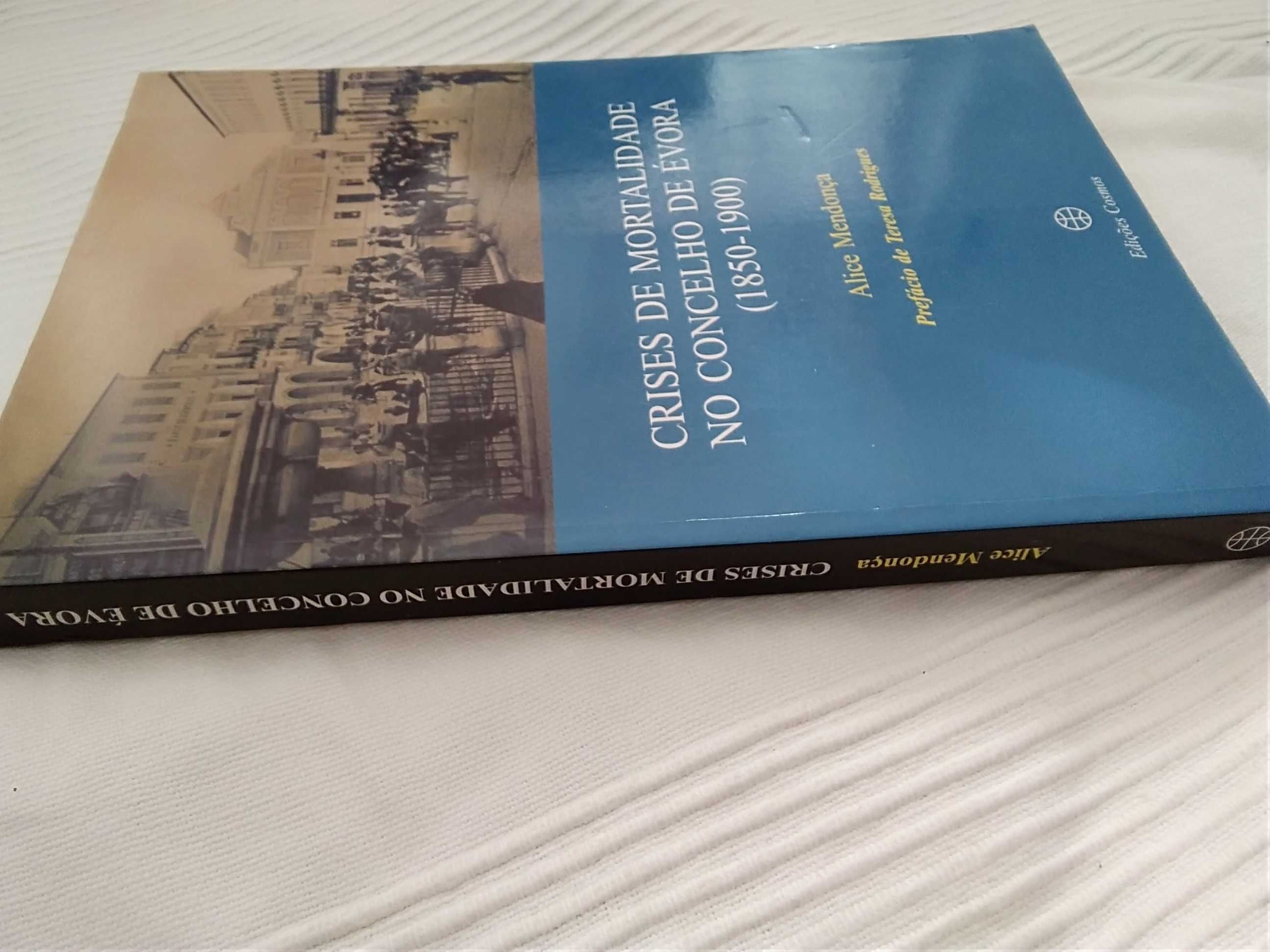 Crises de Mortalidade no Concelho de Évora ( 1850 /1900)