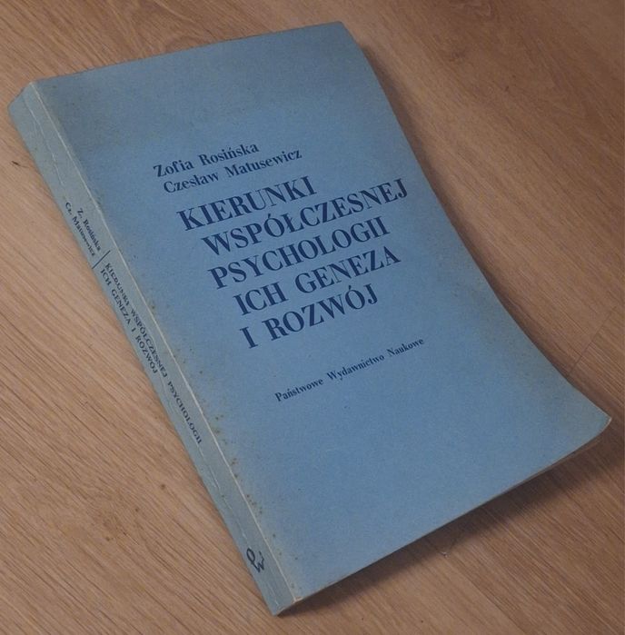 Kierunki współczesnej psychologii ich geneza i rozwój Zofia Rosińska