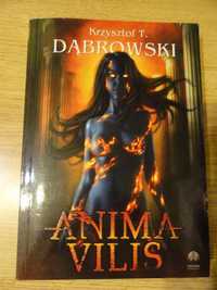 Anima vilis - Krzysztof T. Dąbrowski - fantastyka