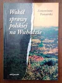 Wokół sprawy polskiej na Wschodzie - Zenowiusz Ponarski
