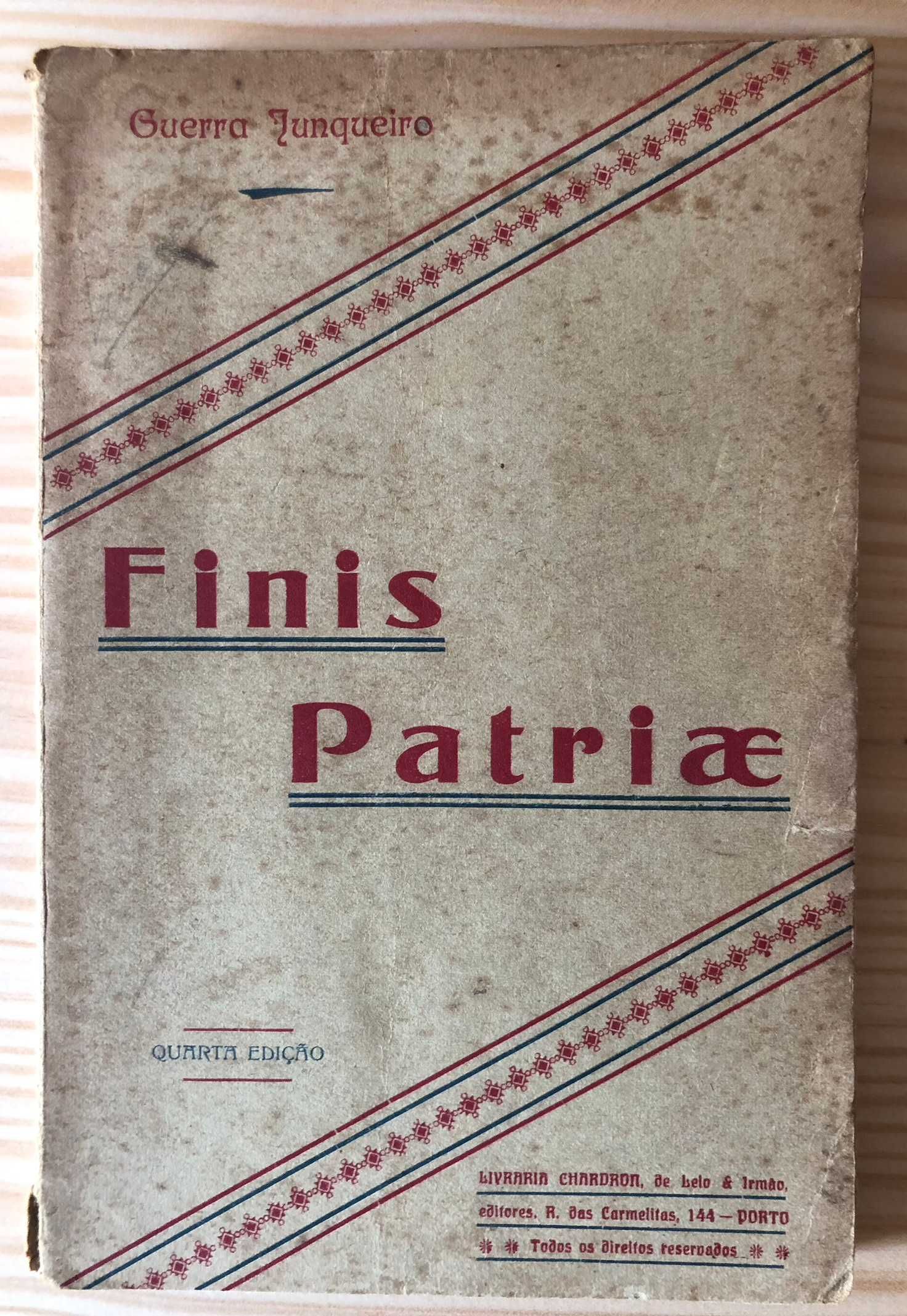 Finis Patriae - 4ª Edição - Guerra Junqueiro