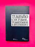 Turismo Cultural, Territórios e Identidades