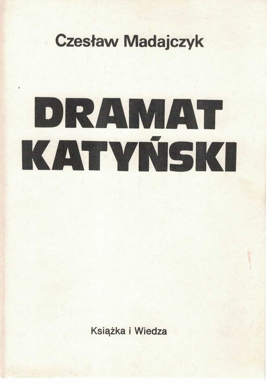 Dramat katyński Czesław Madajczyk