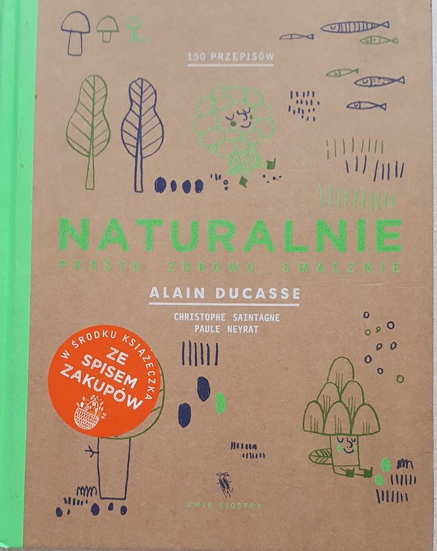 Naturalnie-Alain Ducasse