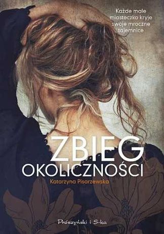 Katarzyna Pisarzewska - Zbieg okoliczności