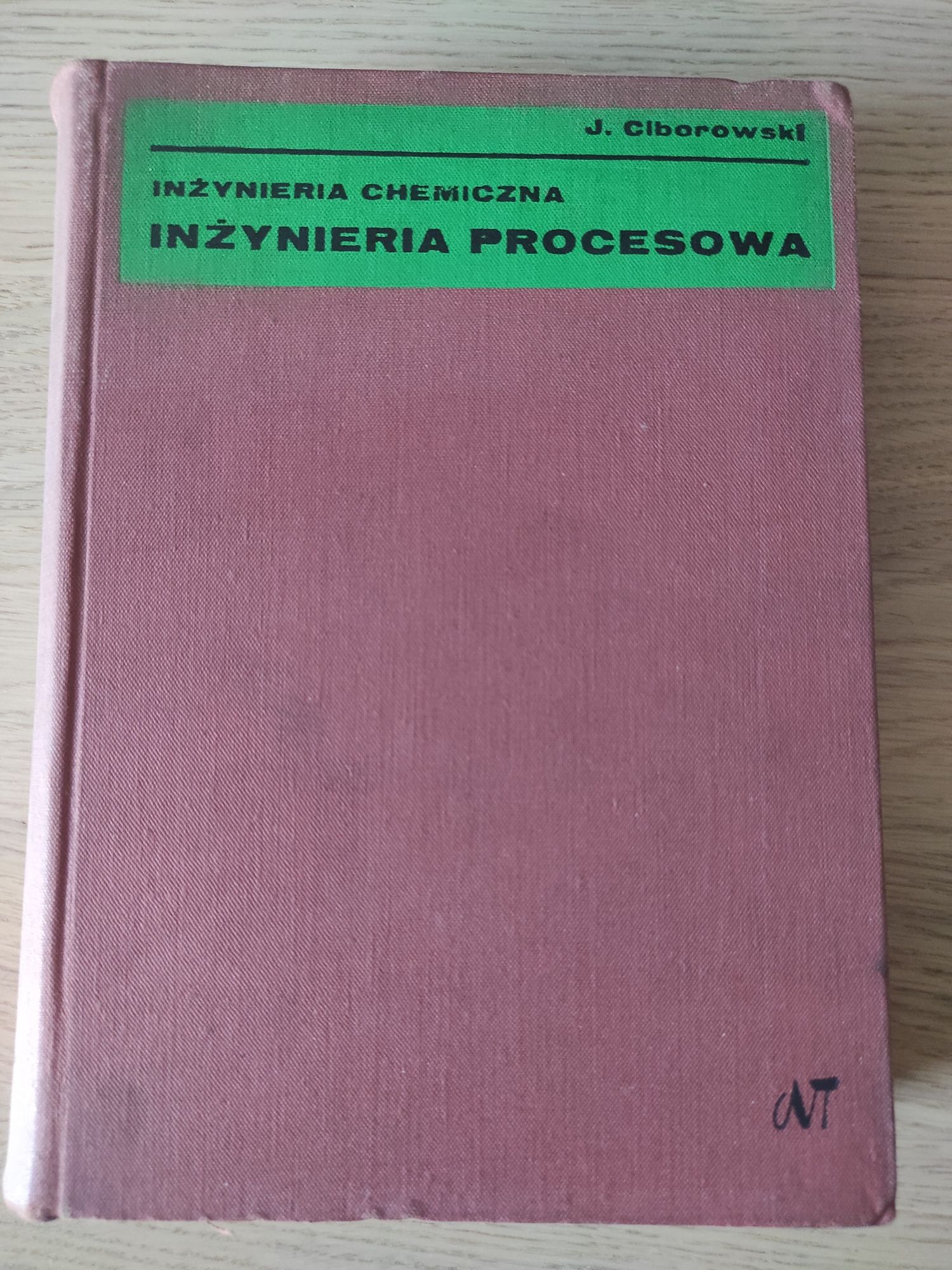 Inżynieria chemiczna inżynieria procesowa J. Ciborowski