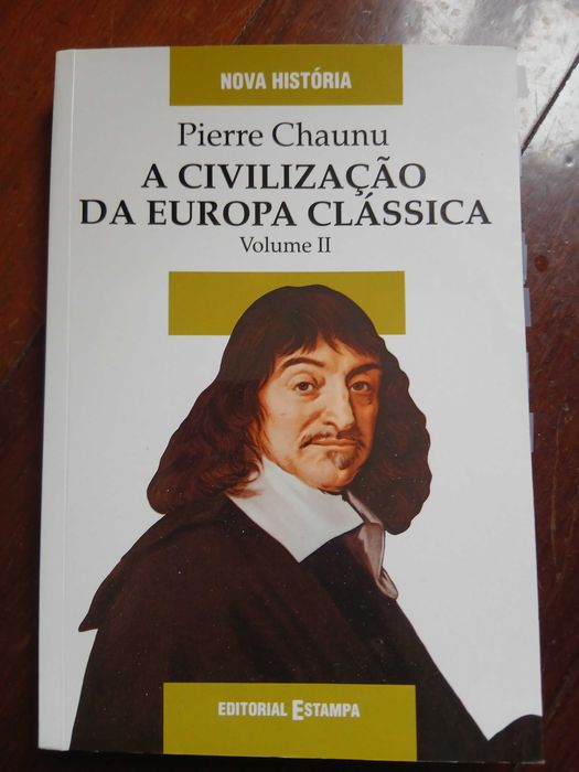 A civilização da Europa Clássica - Pierre Chaunu