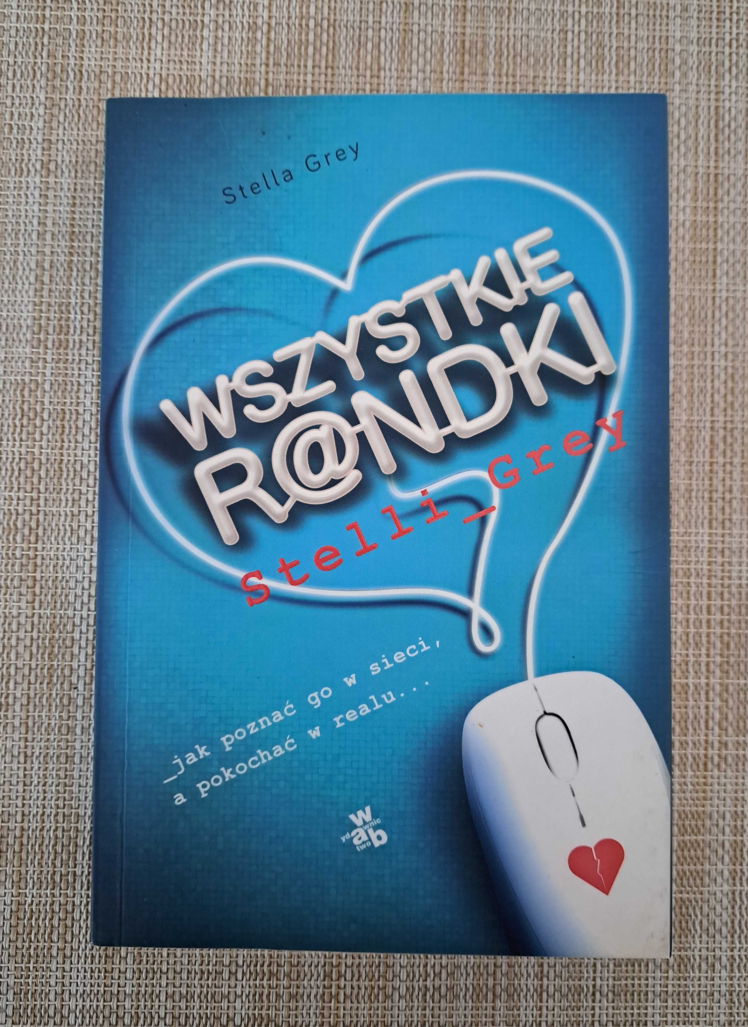 Książka Wszystkie Randki Stelli Grey - Stella Grey