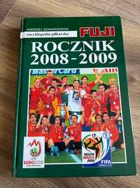 Encyklopedia piłkarska FUJI, rocznik 2008/2009 - Andrzej Gowarzewski