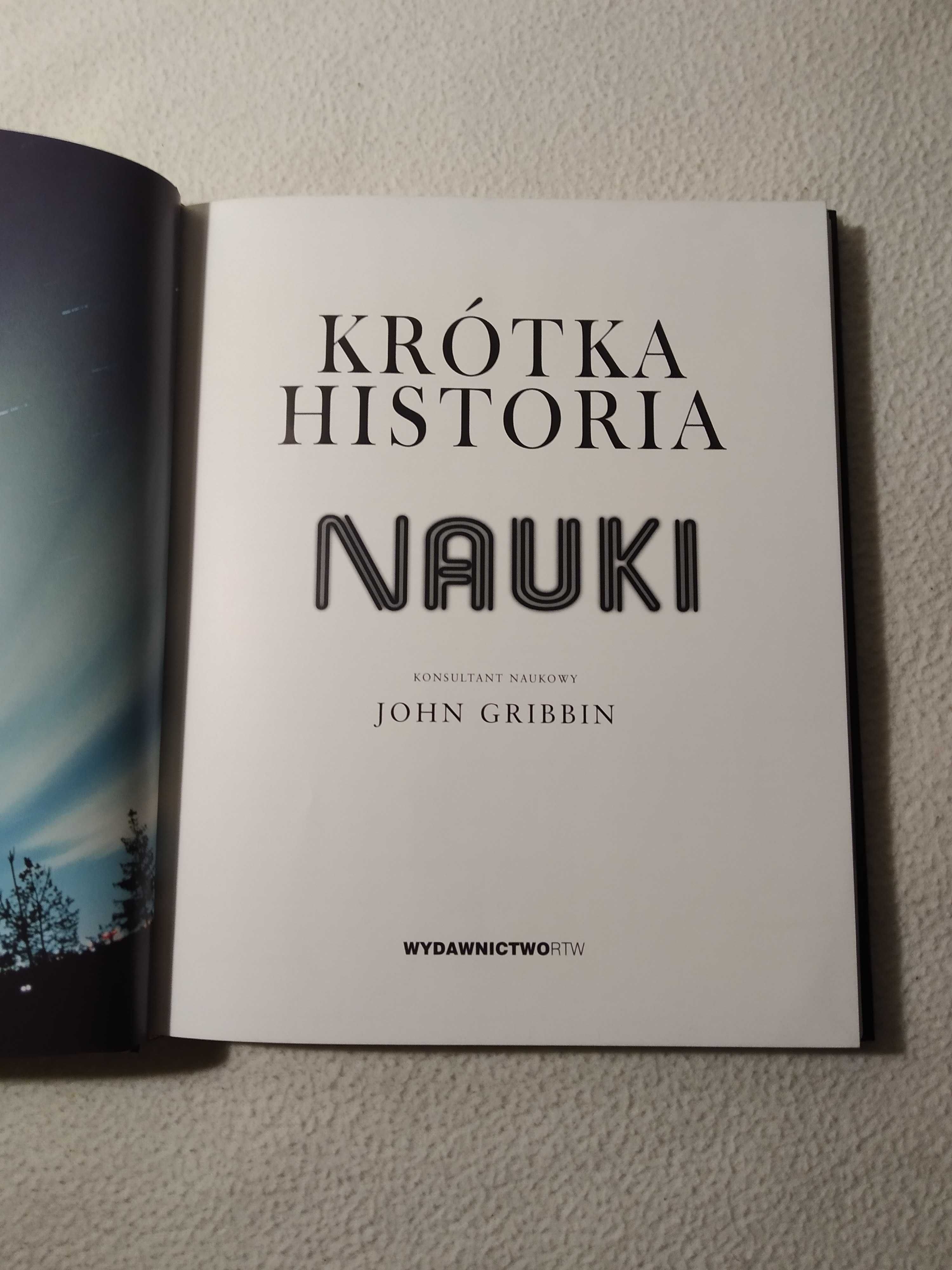 Krótka historia nauki” Konsultant naukowy: John Gribbin.