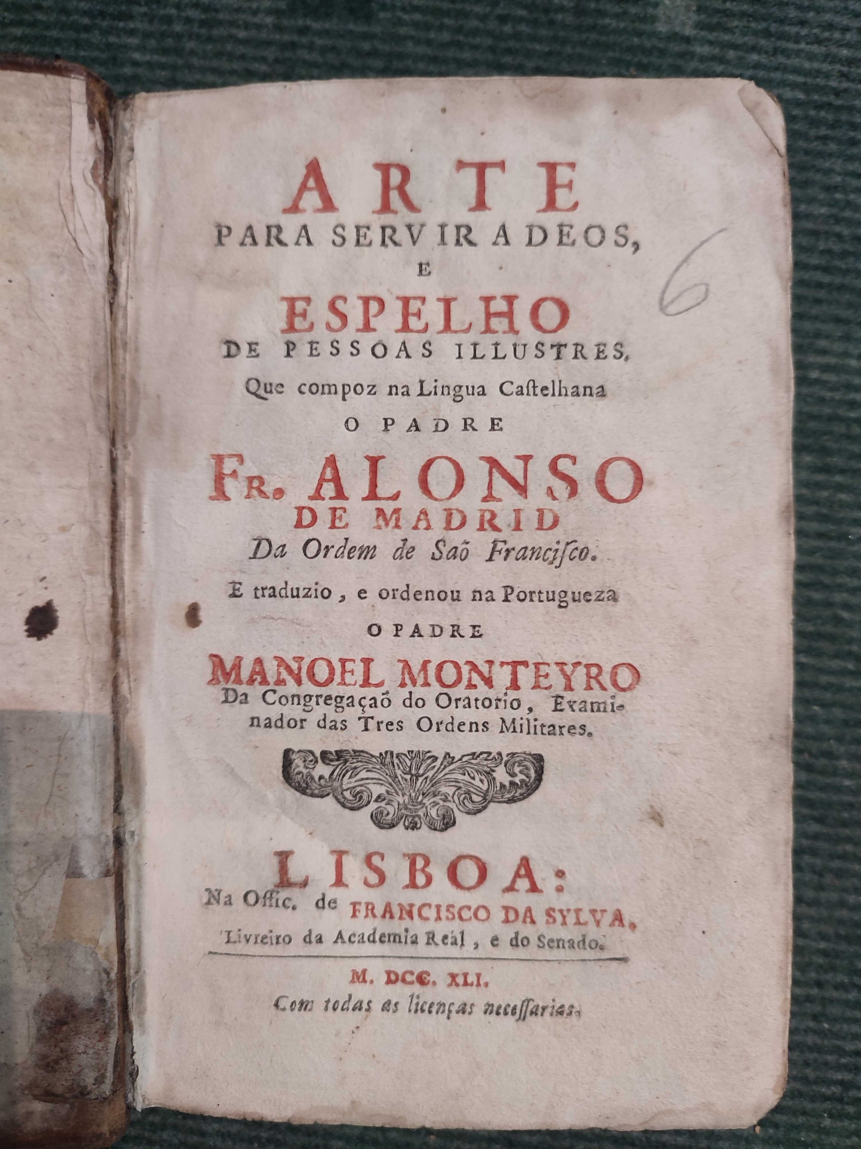 Arte para servir a deos e espelho de pessoas illustres-1741