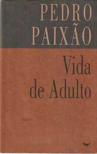 Vida de adulto-Pedro Paixão-Cotovia