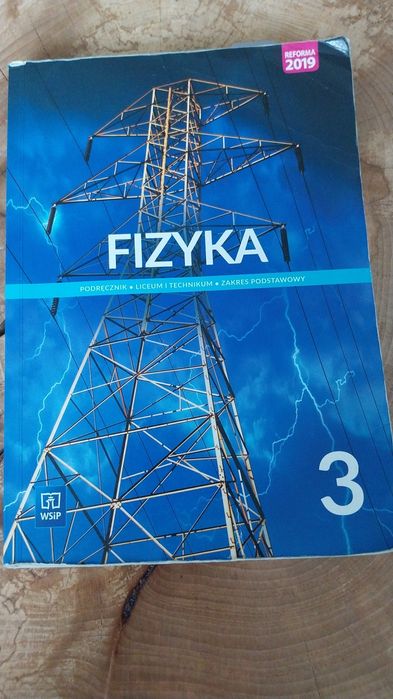 Fizyka 3 liceum i technikum, zakres podstawowy