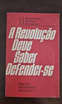 Livro "A Revolução Deve Saber Defender-se" (URSS:1980)