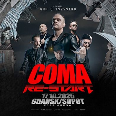 Bilety koncert - COMA RE-START - Ergo Arena 17.10.2025 Gdańsk