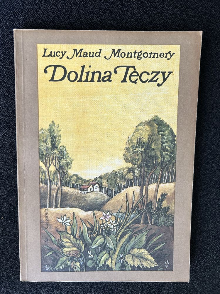 J. M. Montgomery - Dolina Tęczy