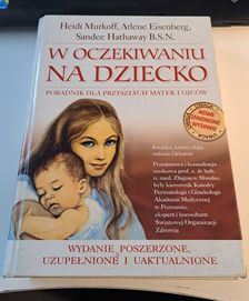 W oczekiwaniu na dziecko - Poradnik dla przyszłych matek i ojców