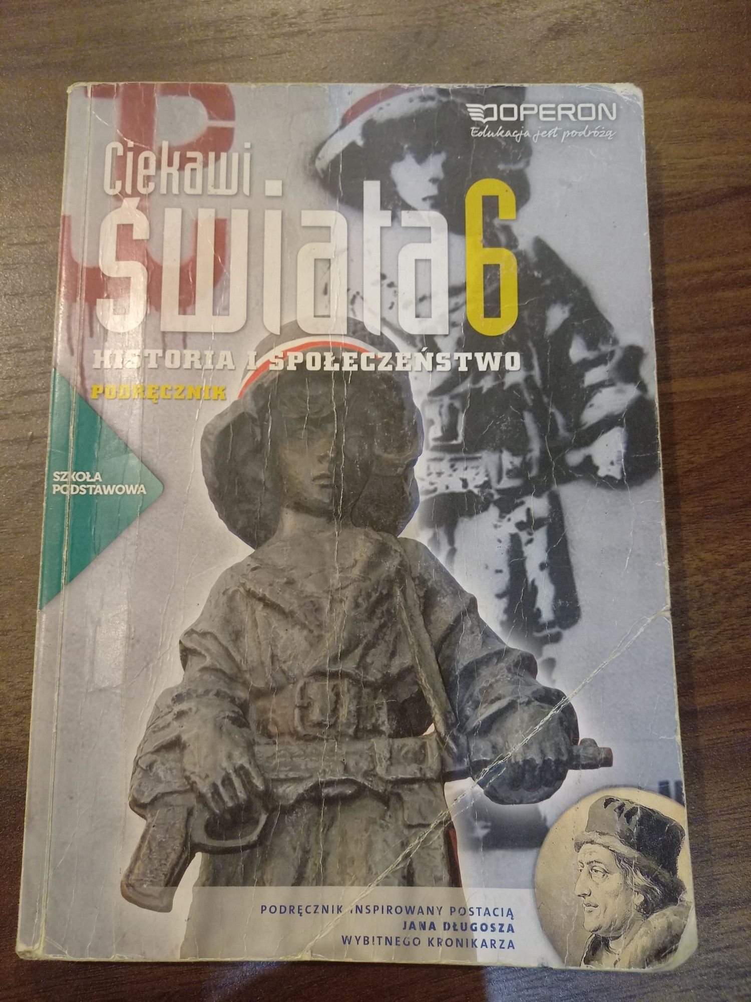 Ciekawi Świata 6 Historia i Społeczeństwo M.Pacholska W.Zdziabek