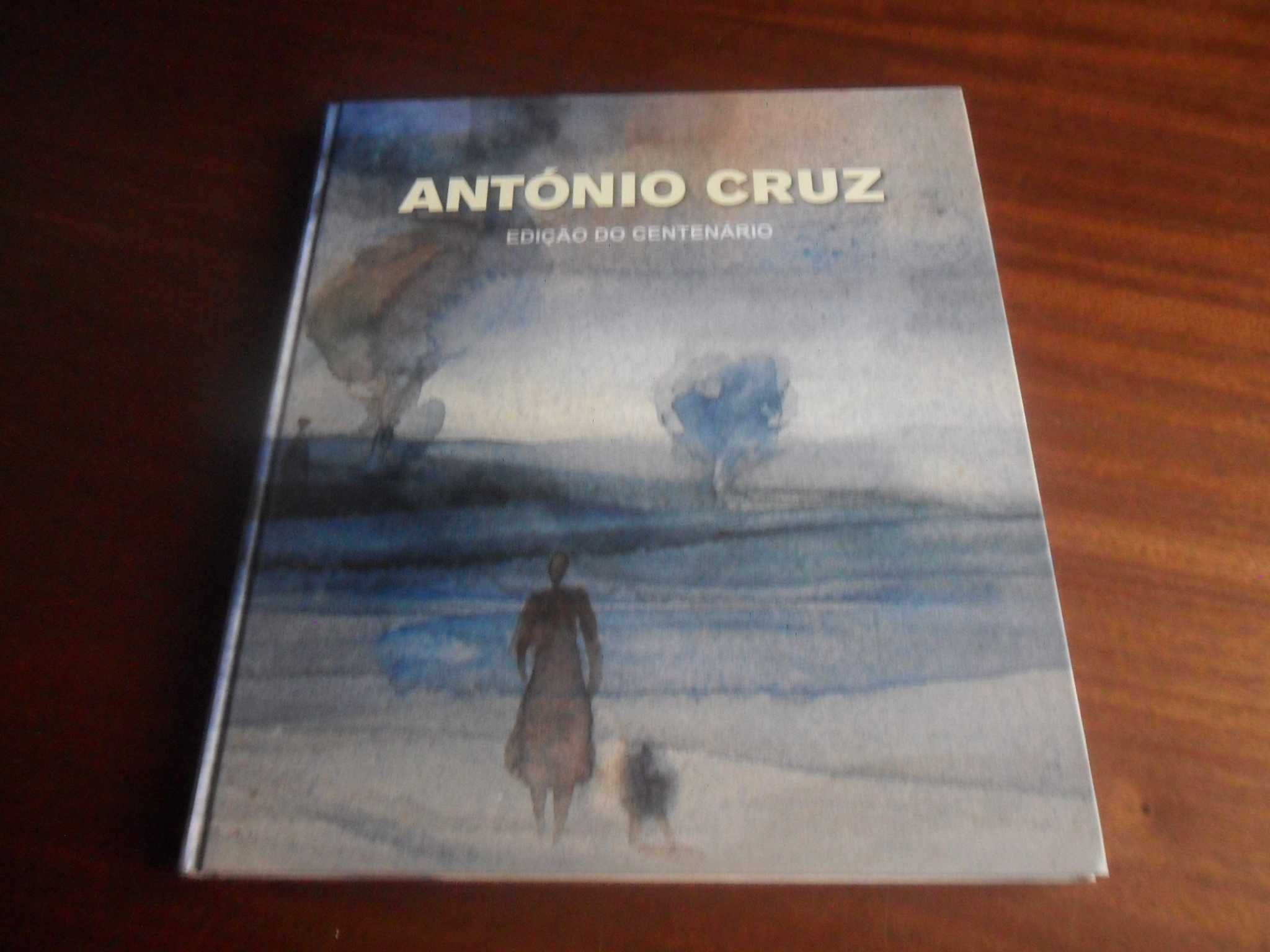 "António Cruz - Edição do Centenário" Apresentação de Miguel Veiga