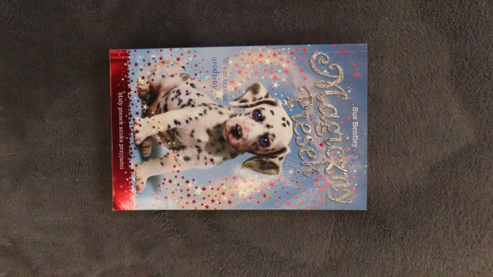 Książka "Magiczny piesek. Wymarzone urodziny"  Sue Bentley