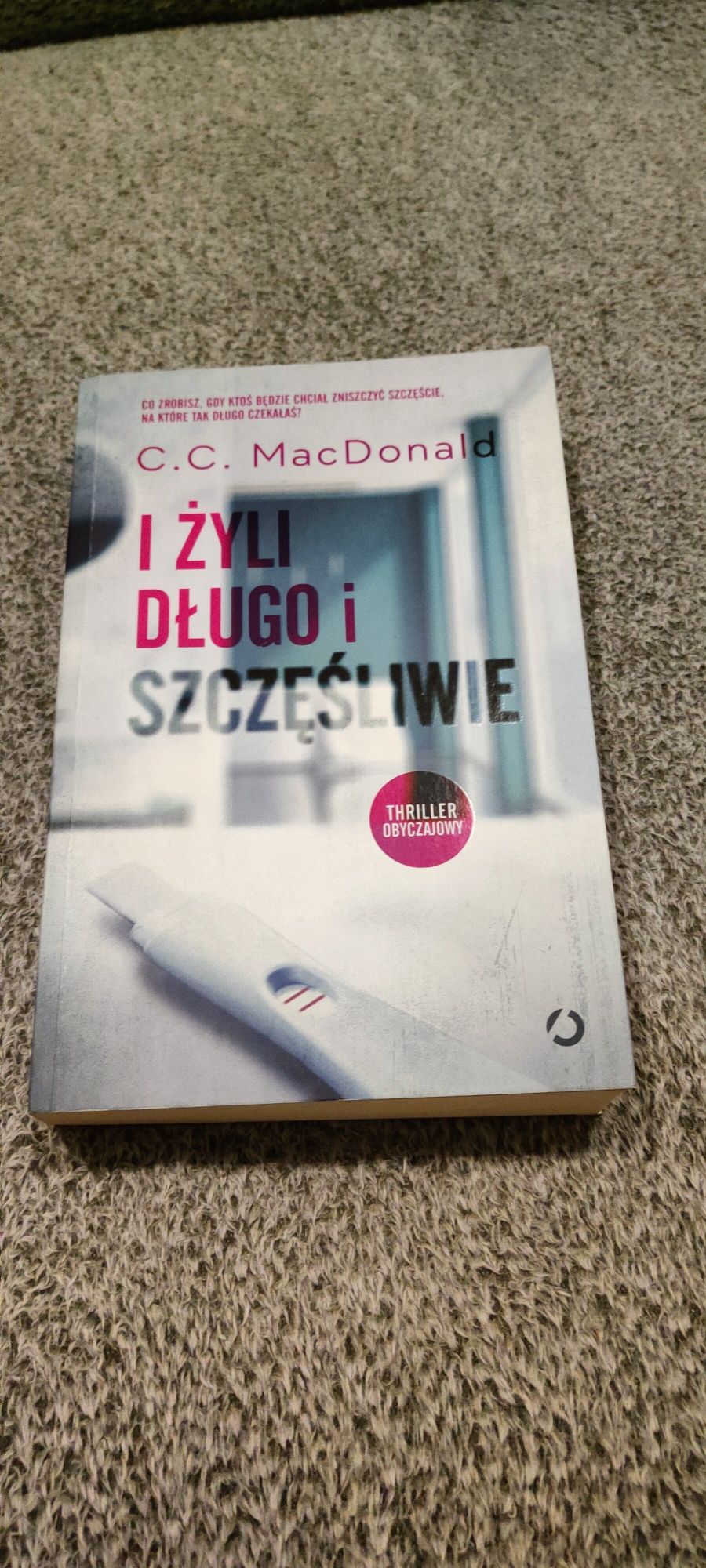 Książka "I żyli długo i szczęśliwie" C. C. MacDonald