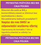 Prywatna pożyczka bez Bik baz kredyt z komornikiem cała Polska