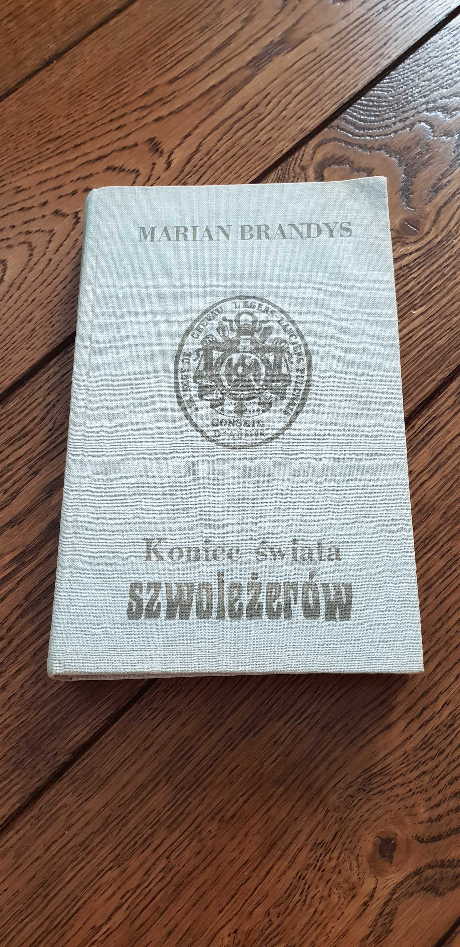 Książka rok 1972 "Koniec Świata Szwoleżerów" Marian Brandys - tom I