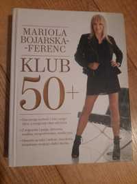 Mariola Bojarska - Ferenc - Klub 50 +