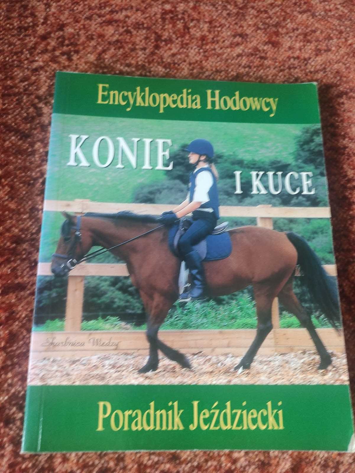Konie i kuce encyklopedia hodowcy poradnik jeździecki