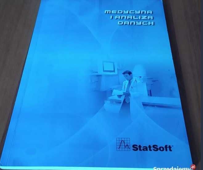 Medycyna i analiza danych / StaSoft. 2010
