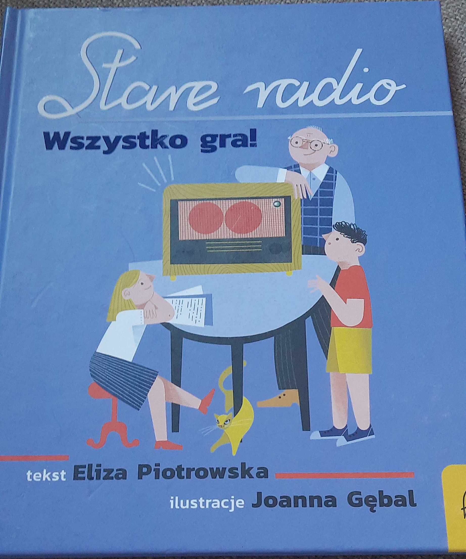 książka dla dzieci pt. "Stare radio"