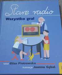 książka dla dzieci pt. "Stare radio"