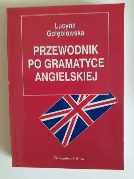 Przewodnik po gramatyce angielskiej Gołębiowska