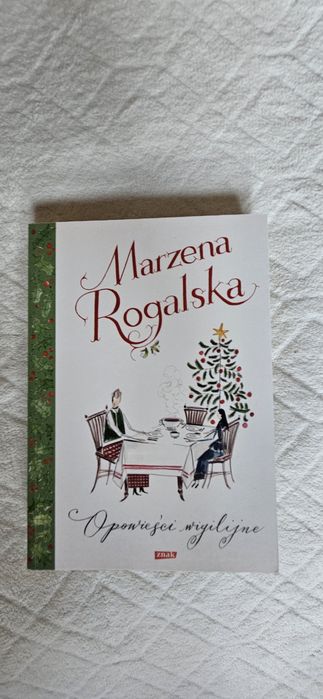 Opowieści Wigilijne Marzena Rogalska Nowa