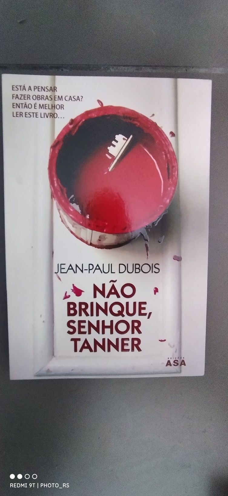 Não Brinque, Senhor Tanner
de Jean-Paul Dubois