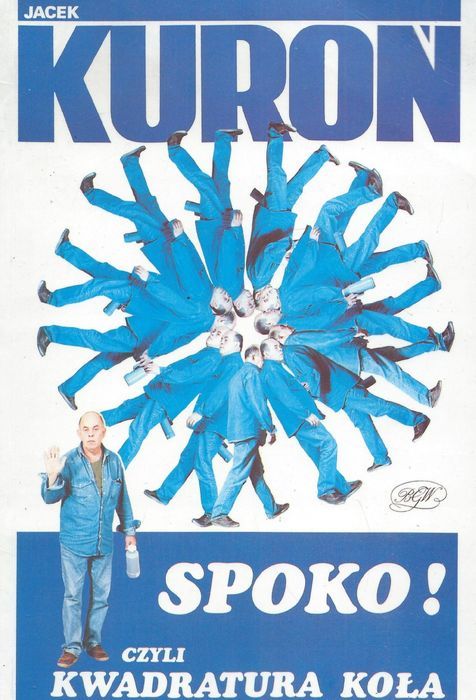 Spoko! Czyli Kwadratura Koła Jacek Kuroń