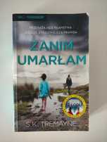 Zanim umarłam S.K. Tremayne thriller psychologiczny