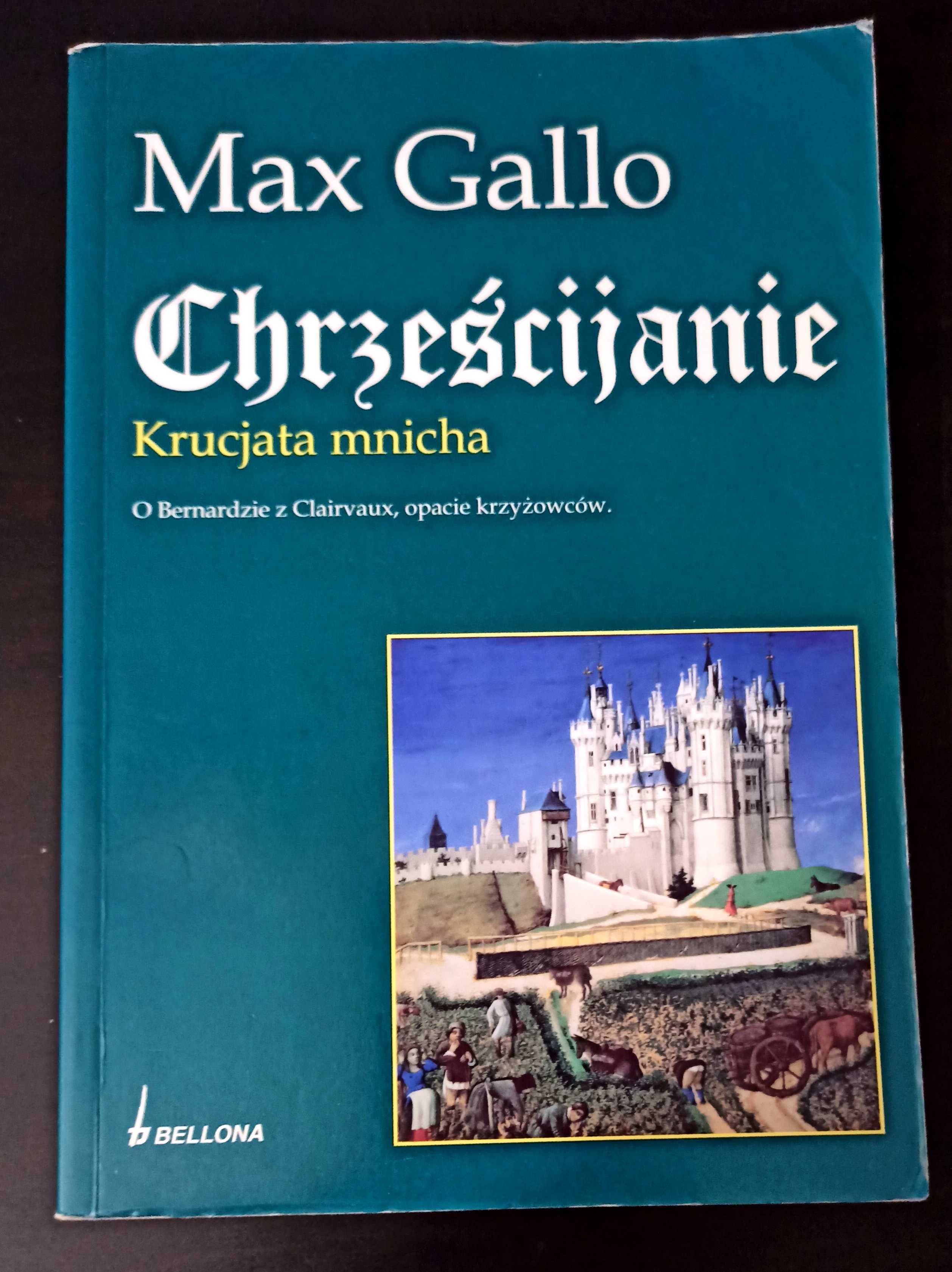 Chrześcijanie. Max Gallo