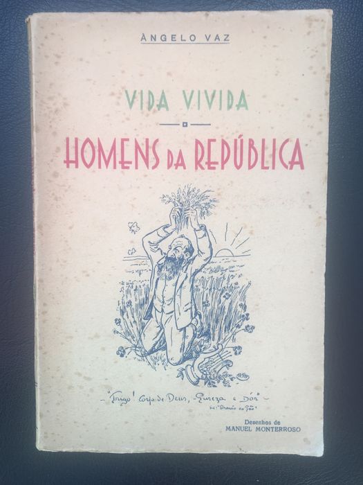 Livro “Vida Vivida. Os Homens da Republica” de Ângelo Vaz