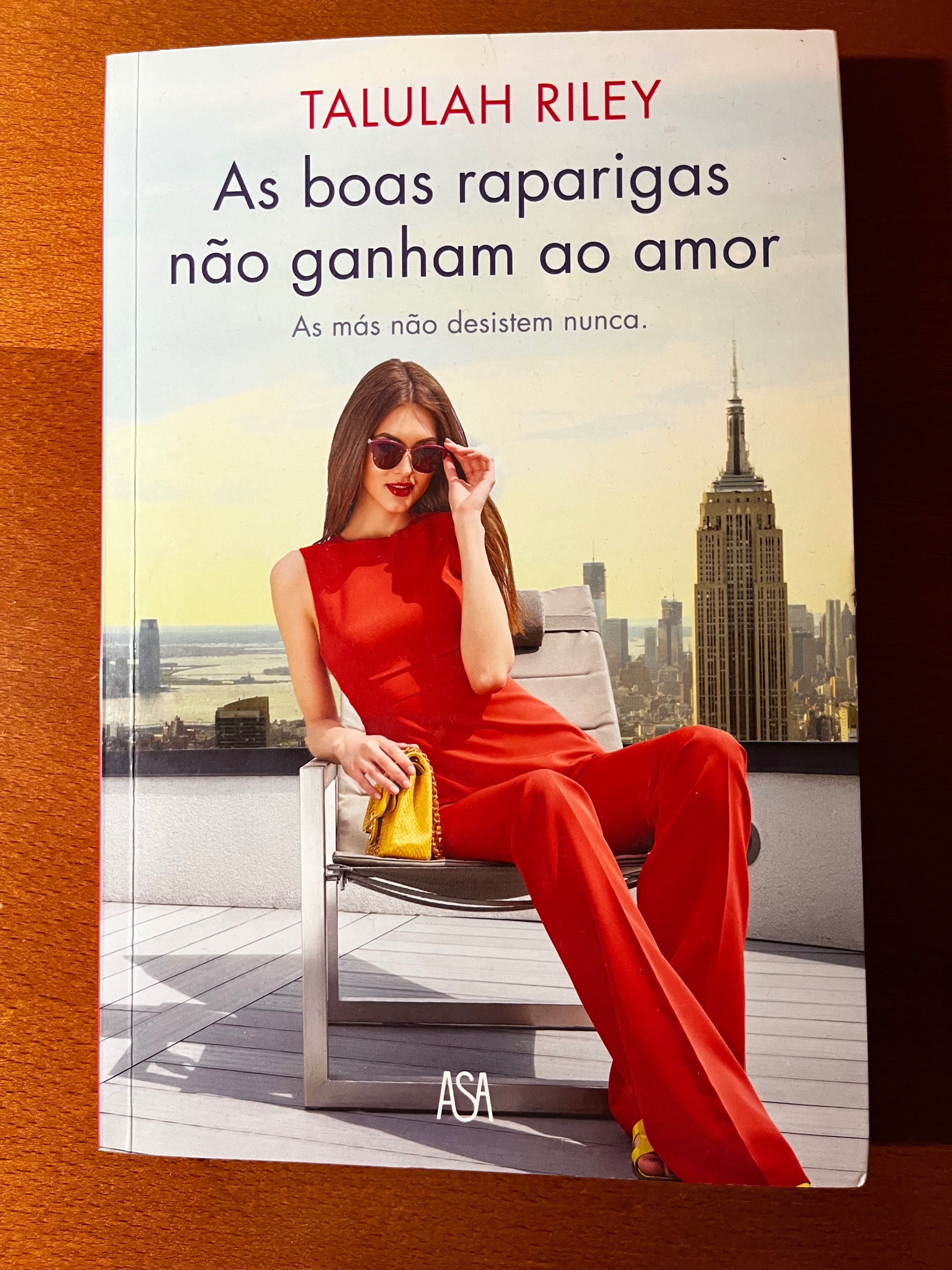 Livro "As boas raparigas não ganham ao amor" de Talulah Rileyr