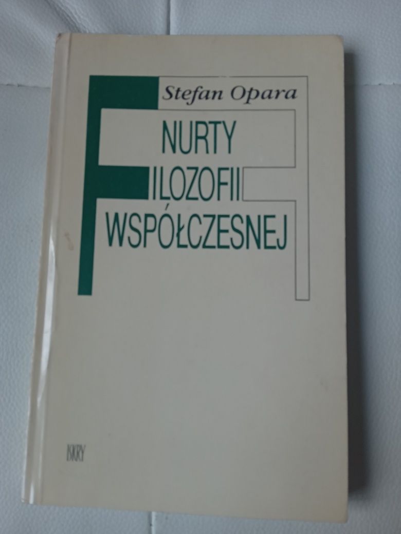 Opara nurty filozofii współczesnej