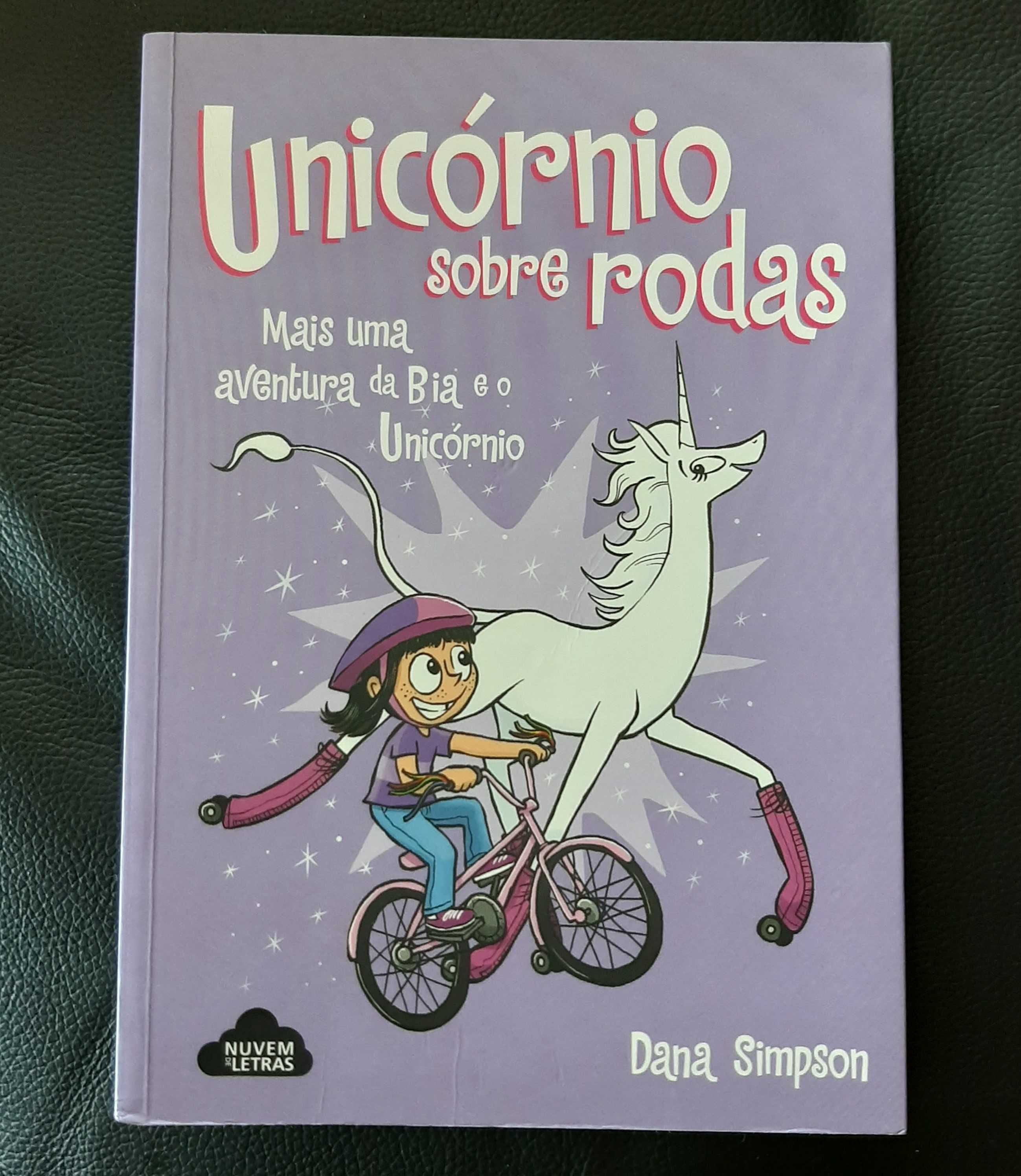 Livro - Bia e o Unicórnio 2 - Unicórnio Sobre Rodas