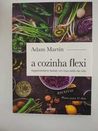 Livro a Cozinha Flexi NOVO Adam Martín