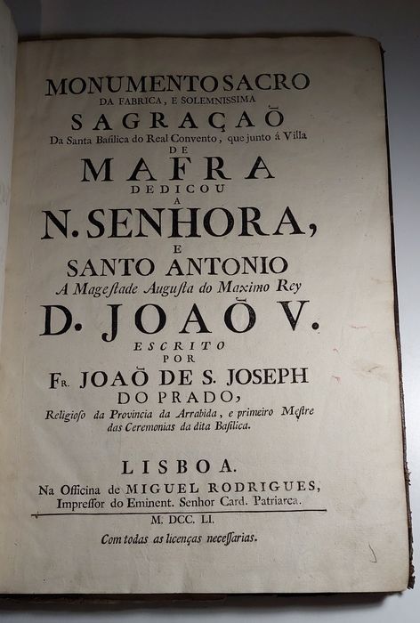 Monumento Sacro Sagração Mafra - Fr. João de S. Joseph do Prado (1751)