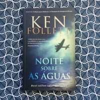 Noite Sobre as Águas - Ken Follett