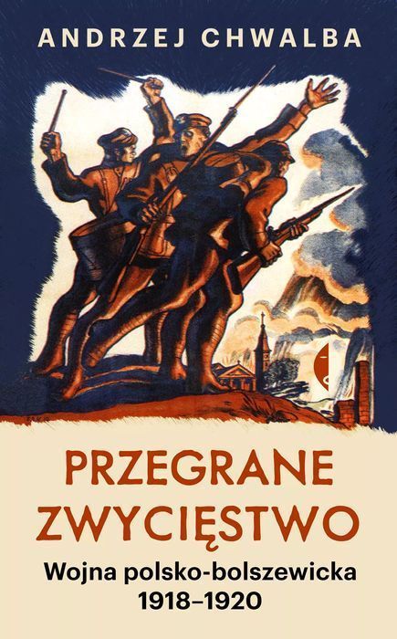 Przegrane zwycięstwo. Wojna polsko-bolszewicka 1918–1920. Czarne
