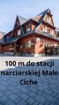 Małe Ciche 50  -  100 m do Stacji