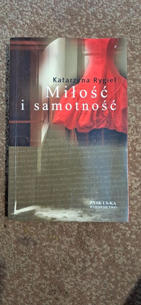 Katarzyna Rygiel, Miłość i samotność